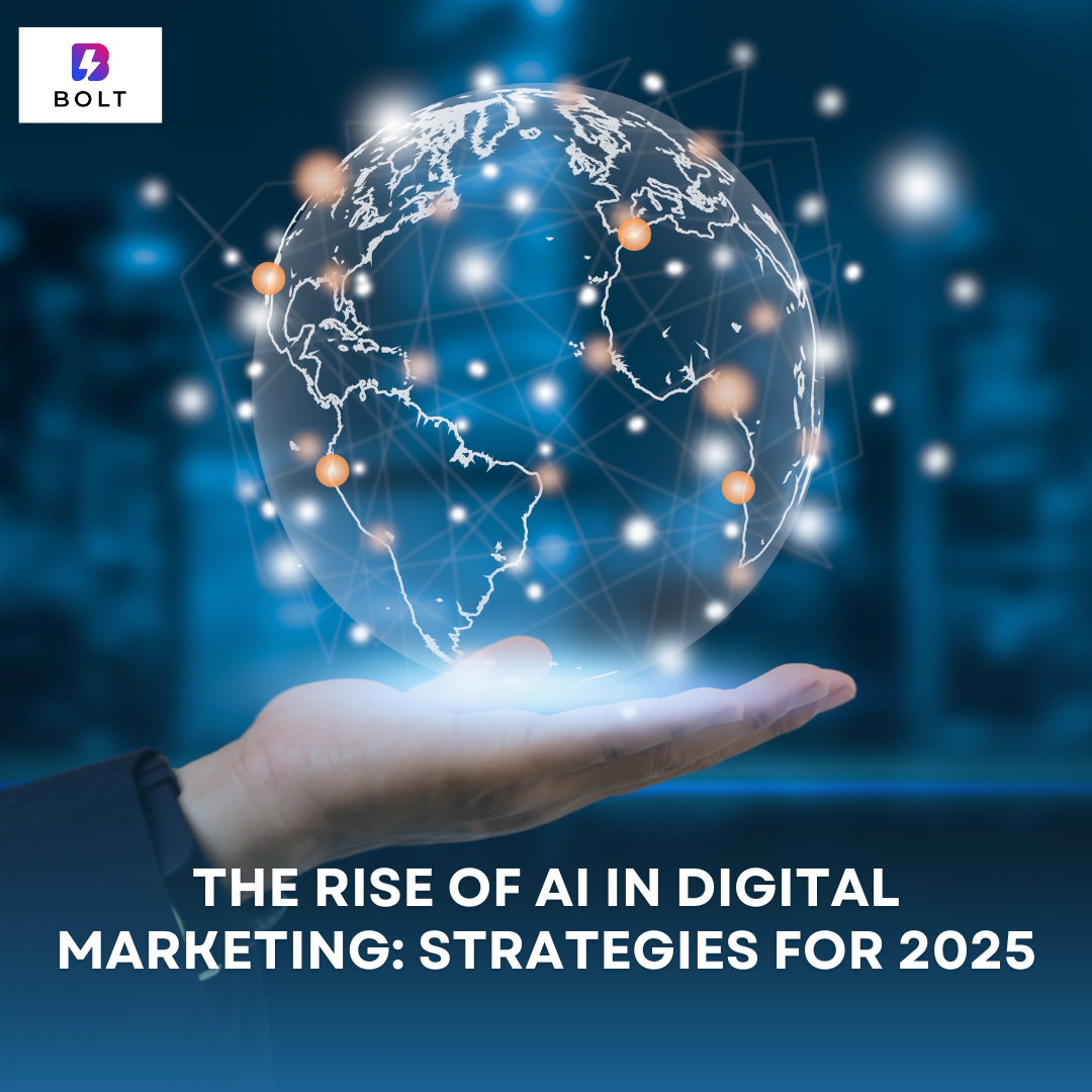 The Rise of AI in Digital Marketing: Strategies for 2025